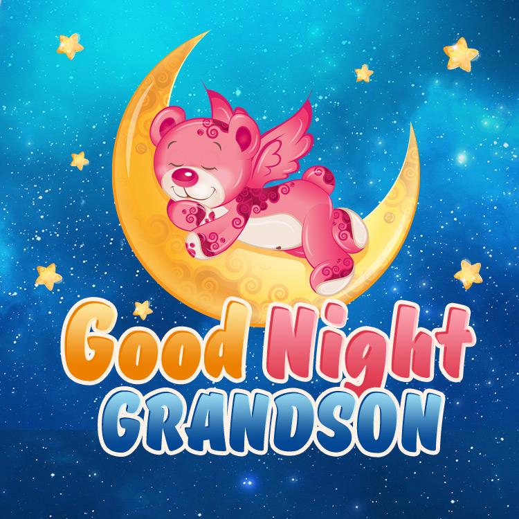 Good Night Grandson image with cute cartoon bear sleeping on crescent, square size (square shape image)