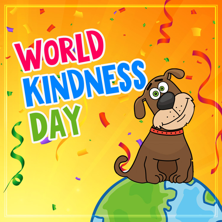 World Kindness Day image with funny cartoon dog, square shape (square shape image)