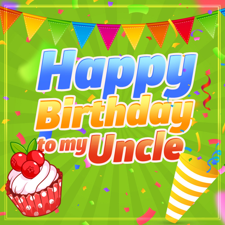 Happy Birthday Uncle square shape Image with green background an cupcake (square shape image)