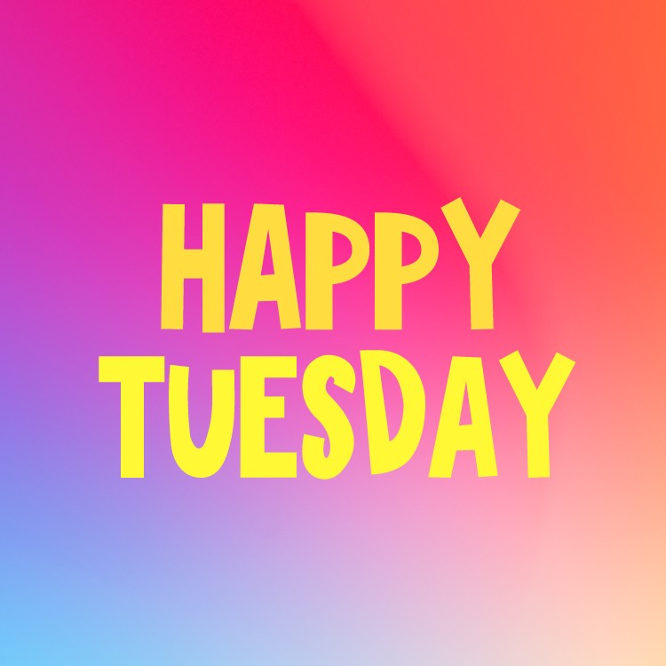 Happy tuesday colorful square shape image with yellow caption (square shape image)