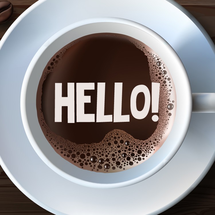 Hello image with coffee (square shape image)