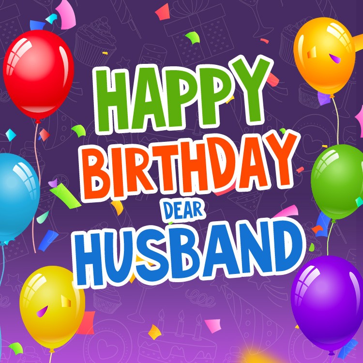 Happy Birthday Husband square shape image with colorful balloons (square shape image)