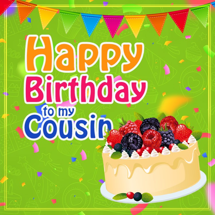 Happy Birthday Cousin square shape picture with berry cake (square shape image)