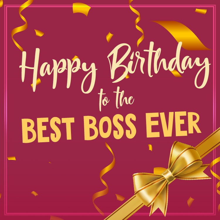 Happy Birthday to the best Boss ever square shape greeting card (square shape image)