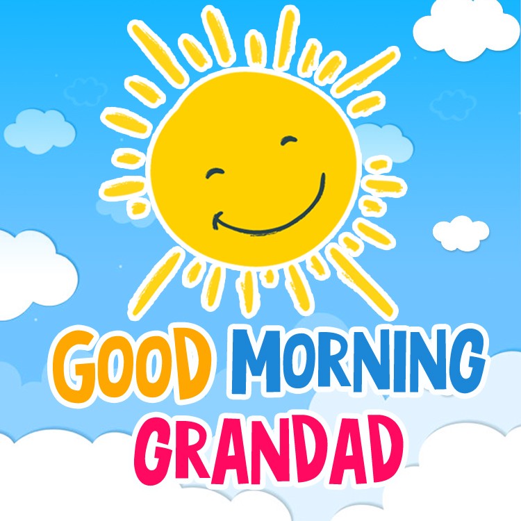 Good Morning Grandad square shape image with funny cartoon sun (square shape image)