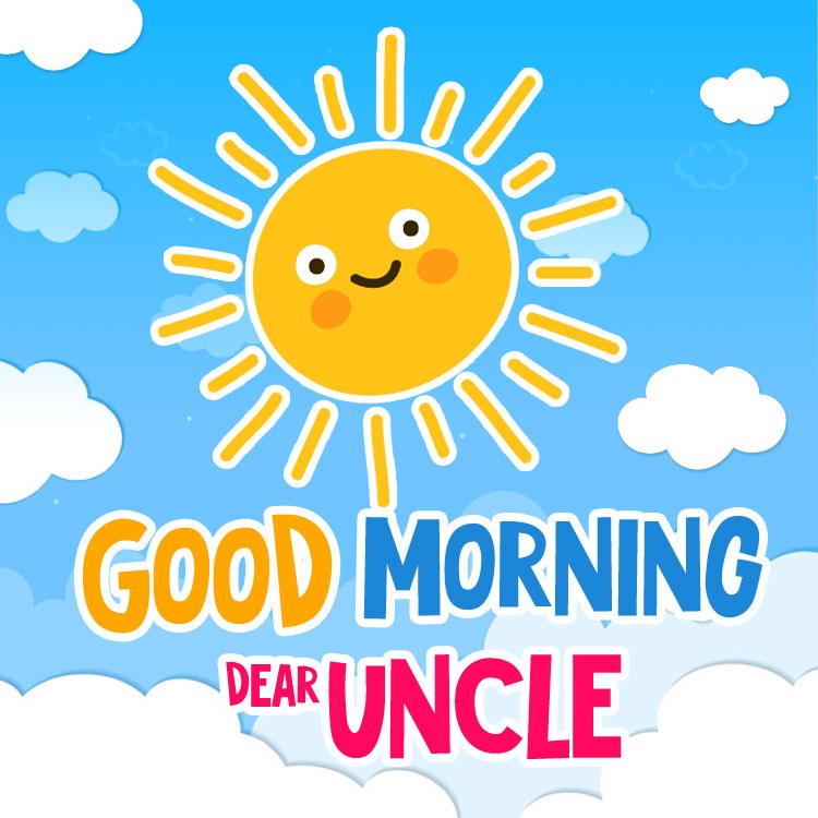 Good Morning Uncle square shape image with cartoon sun and colorful caption (square shape image)