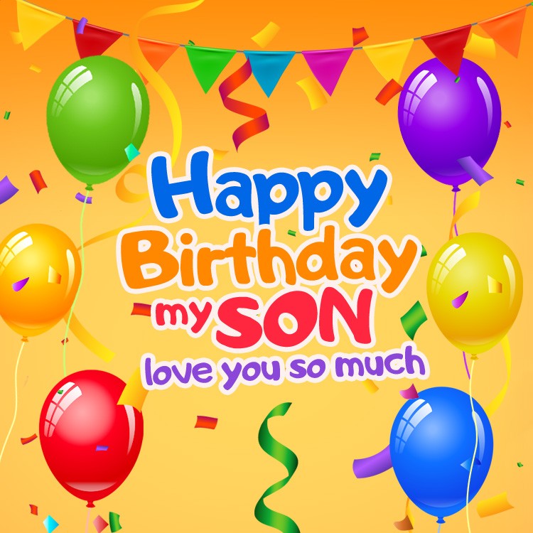 Happy Birthday my Son square shape Image with colorful balloons (square shape image)