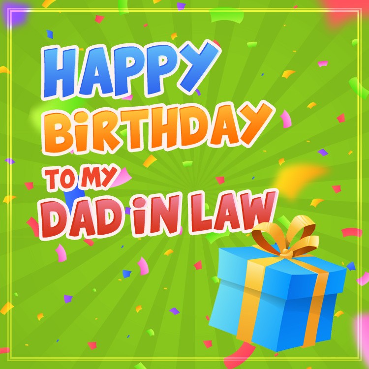 Happy Birthday Father In Law Wishes Picture, square shape (square shape image)