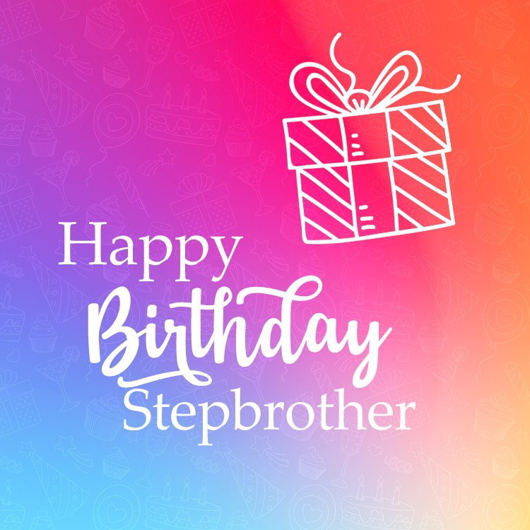 Happy Birthday Stepbrother beautiful square shape greeting card (square shape image)