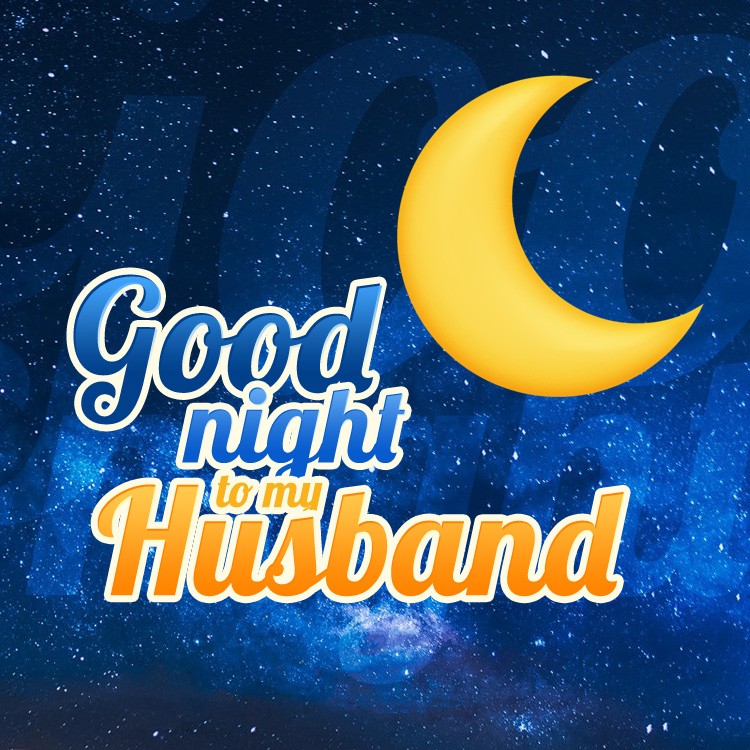 Good Night Husband square shape image with crescent moon in the night sky (square shape image)