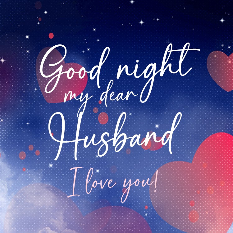 Good Night Husband romantic image, square shaped (square shape image)