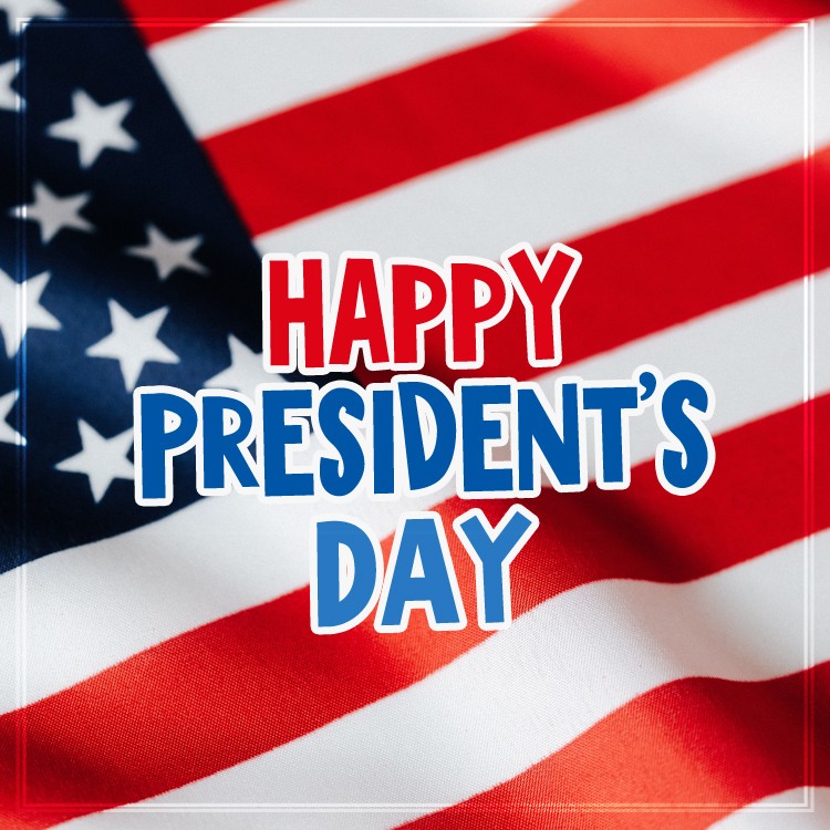 Happy President's Day square shape Image with US flag on the background (square shape image)