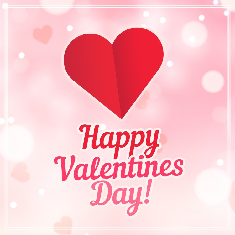 Happy Valentine's Day square shape Image with pink bokeh background (square shape image)