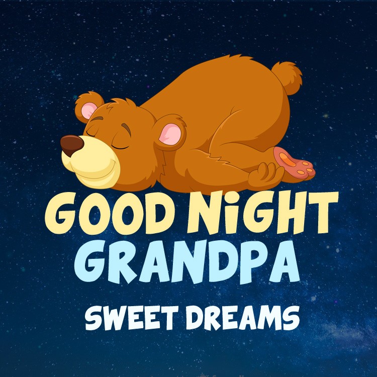 Good Night Grandpa square shape image with funny sleeping bear (square shape image)