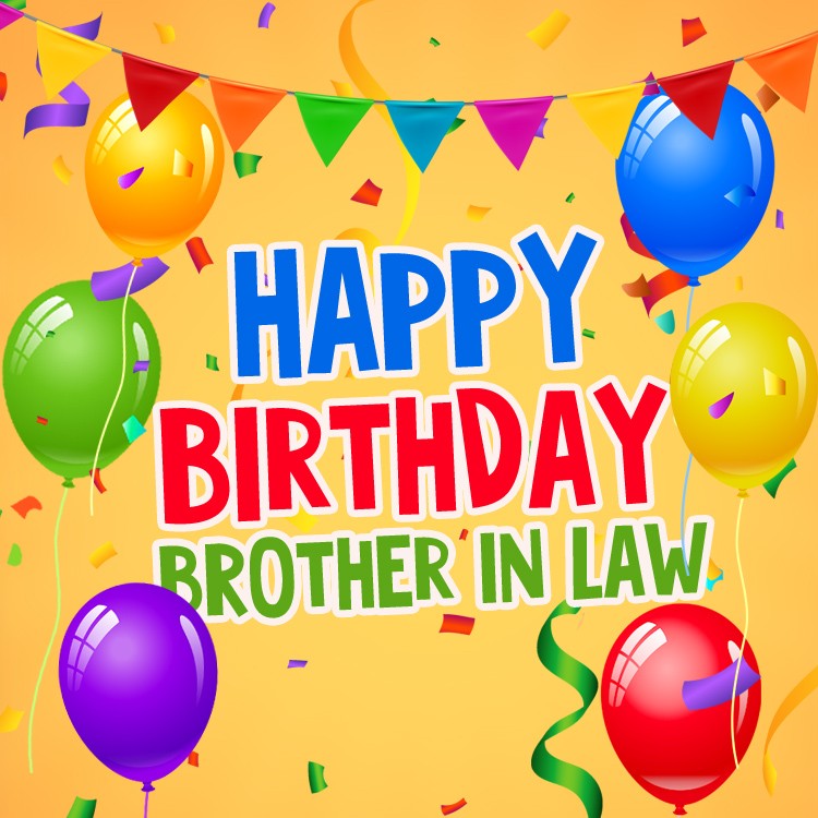 Happy Birthday Brother In Law Image (square shape image)