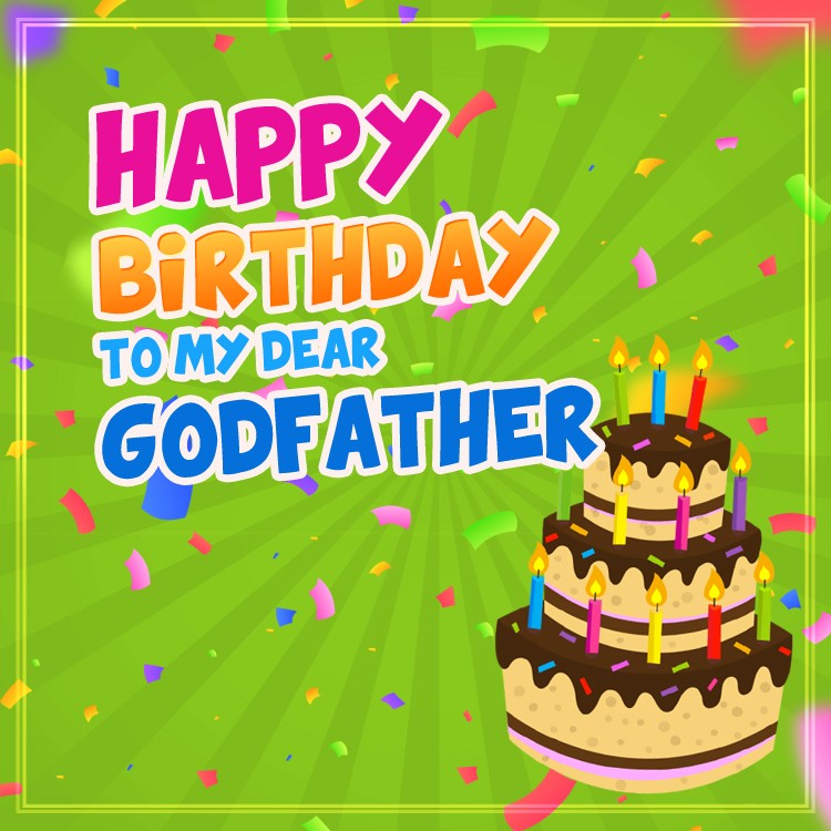 Happy Birthday to my dear Godfather square shape picture with cake (square shape image)