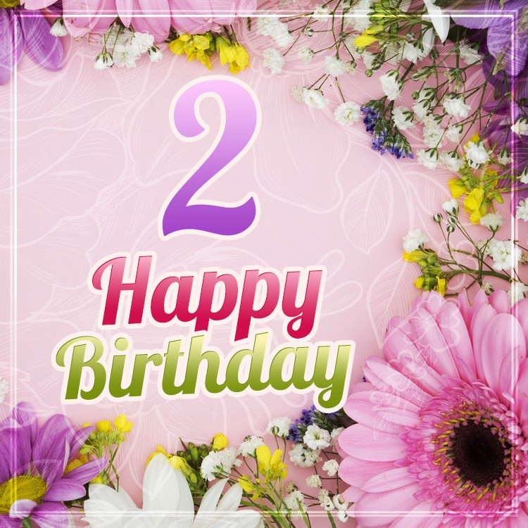 Happy 2nd Birthday square shape Image with beautiful flowers (square shape image)