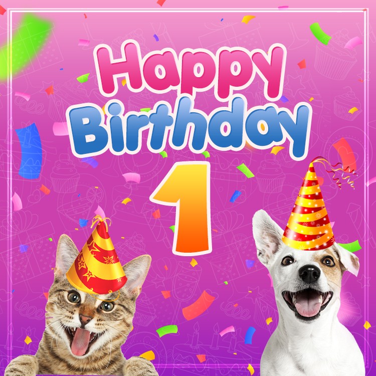 Happy 1st Birthday funny square shape Image with cat and dog (square shape image)