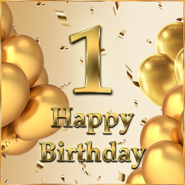 Happy 1st Birthday square shape Image with golden balloons (square shape image)