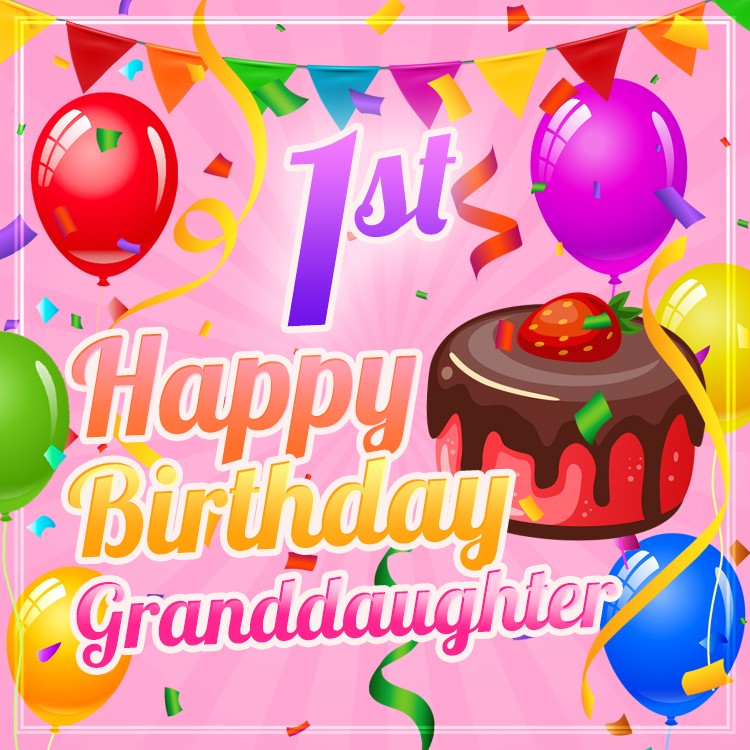 Happy 1st Birthday Grandaughter colorful square shape Picture (square shape image)