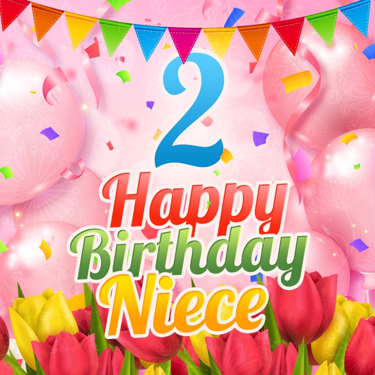 Happy 2nd Birthday Niece square shape Image (square shape image)