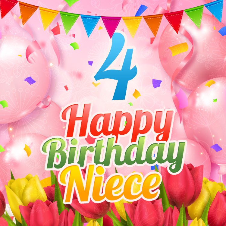 Happy 4th Birthday Niece Image (square shape image)