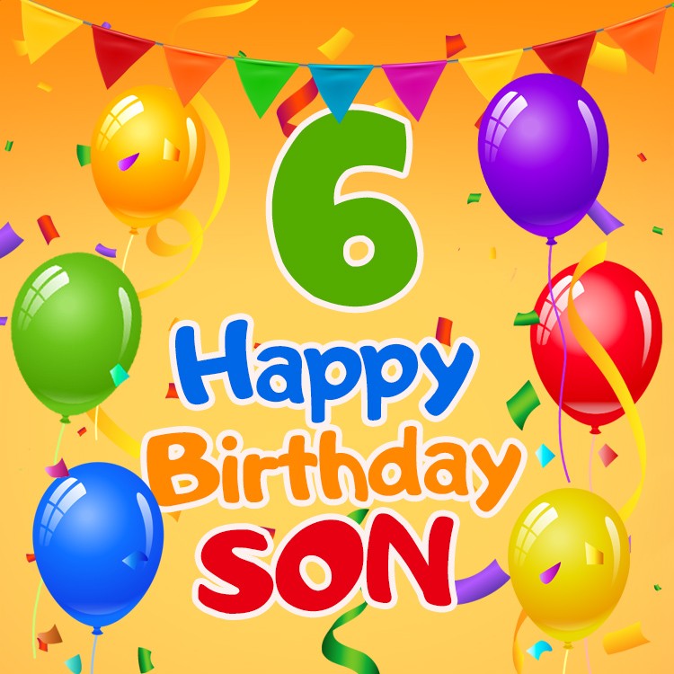 Happy 6th Birthday Son Image (square shape image)