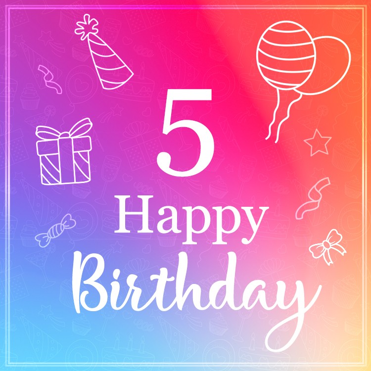 Happy 5th Birthday beautiful greeting card (square shape image)