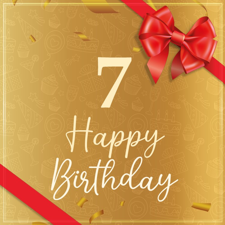 Happy 7th Birthday Image with red bow (square shape image)