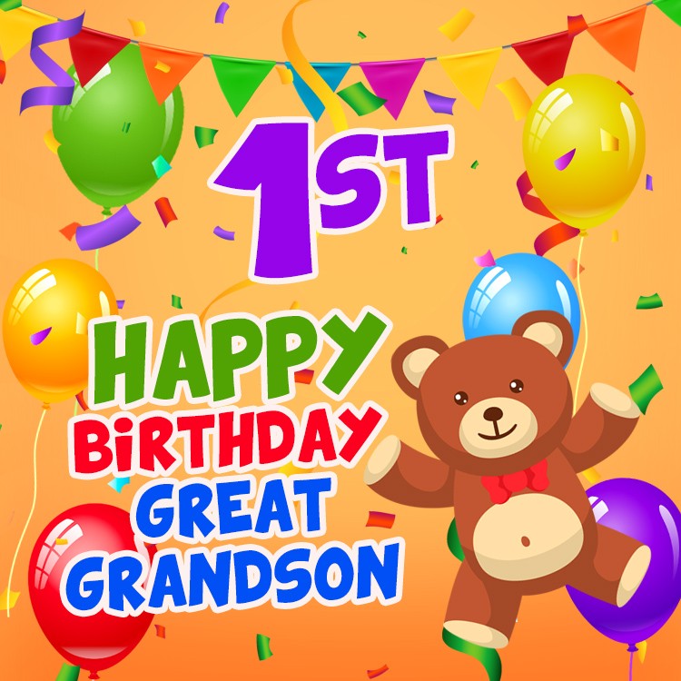 Happy 1st Birthday Great Grandson square shape Image with teddy bear (square shape image)