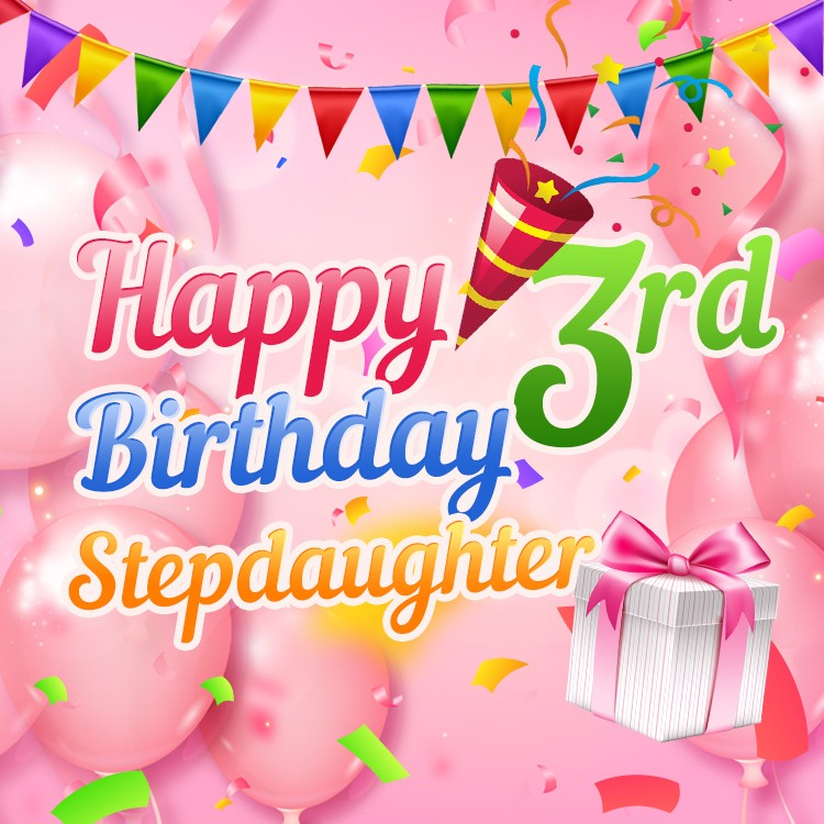 Happy 3rd Birthday Stepdaughter square shape Image (square shape image)