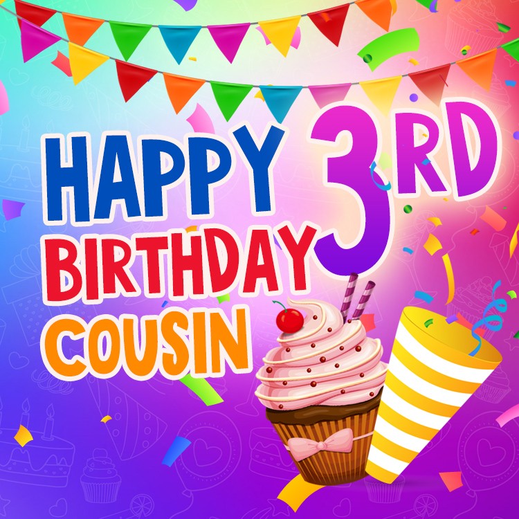 Happy 3rd Birthday Cousin square shape Image (square shape image)