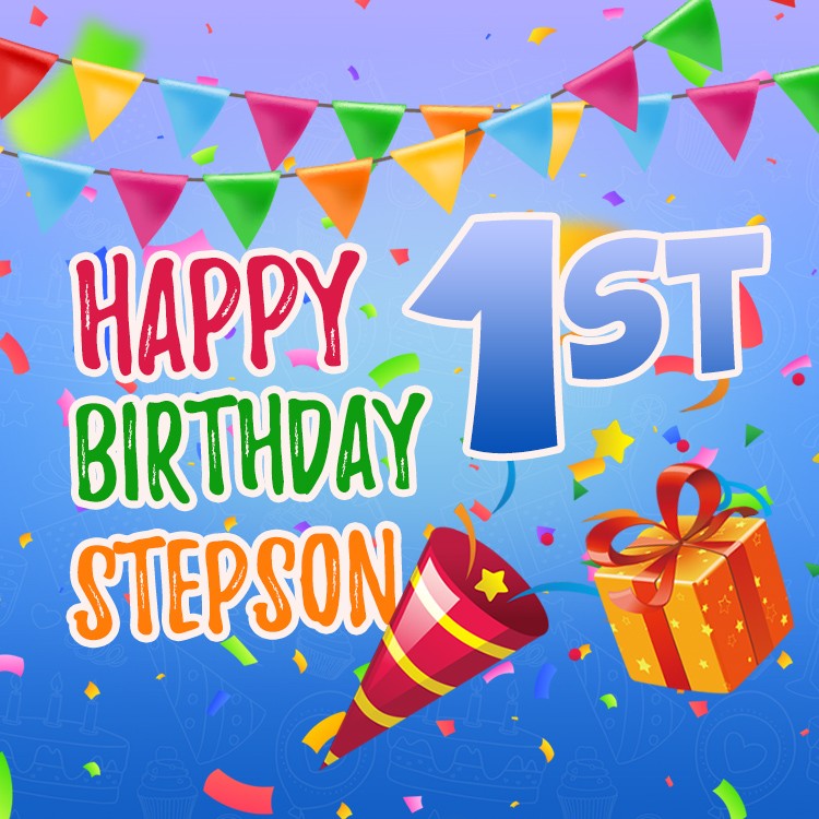 Happy 1st Birthday Stepson square shape Image (square shape image)