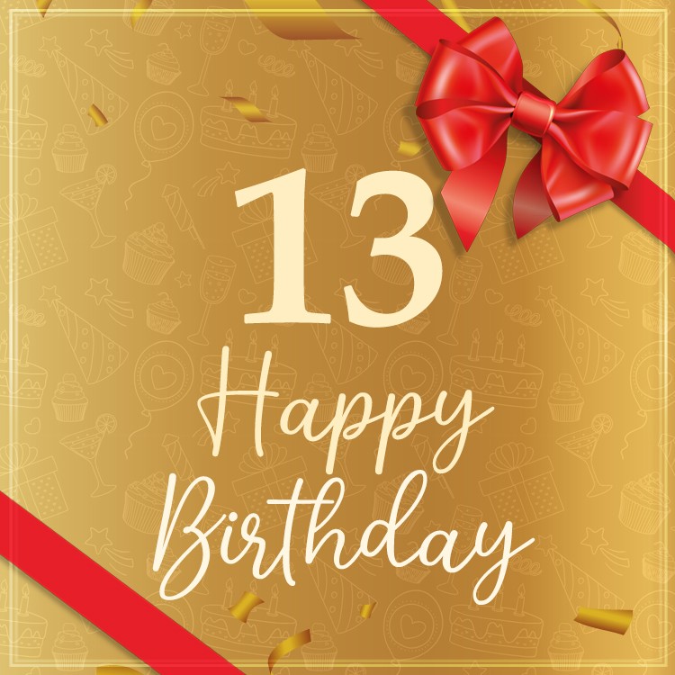 Happy 13th Birthday Image with red bow (square shape image)