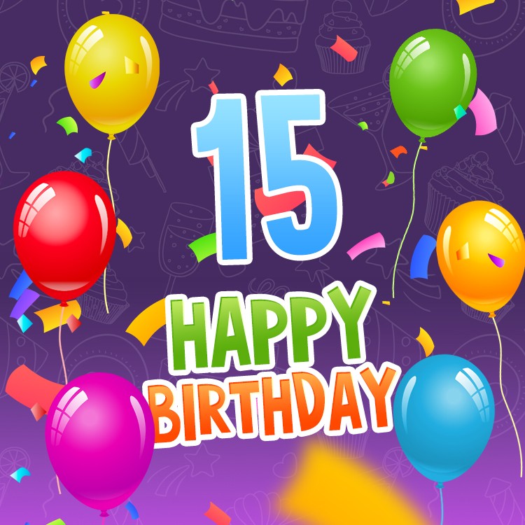 Happy 15th Birthday Image with colorful balloons (square shape image)