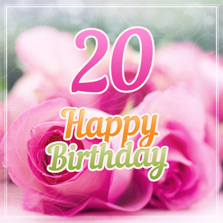 Happy 20th Birthday square shape Image for Her (square shape image)