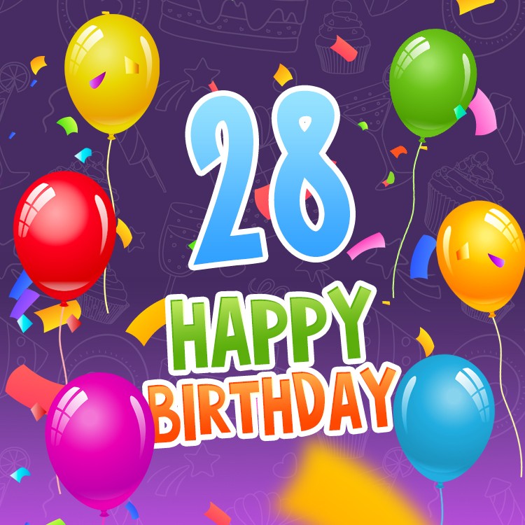 Happy 28th Birthday Image with colorful balloons (square shape image)