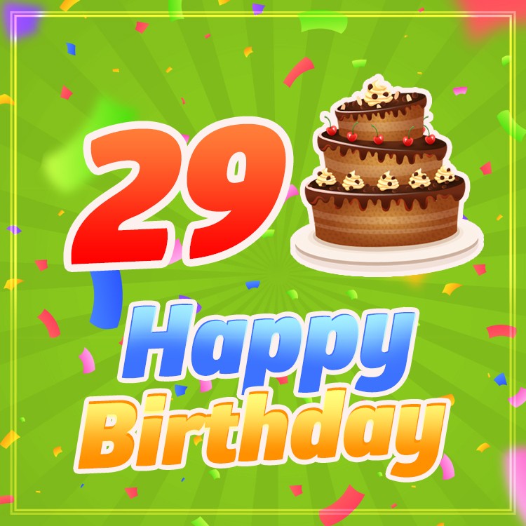 Happy 29th Birthday Image with cartoon chocolate cake (square shape image)