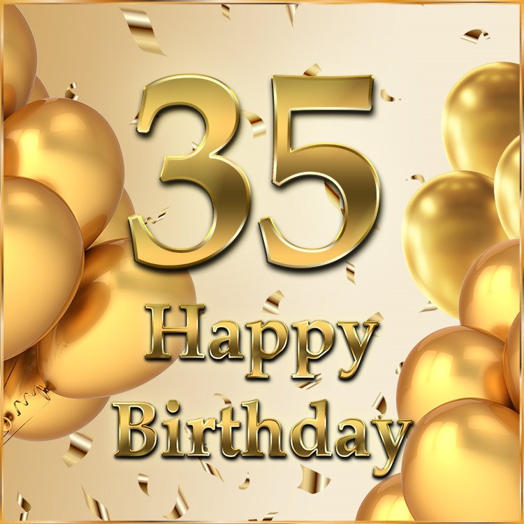  Happy 35th Birthday Greeting Card with golden number and confetti (square shape image)