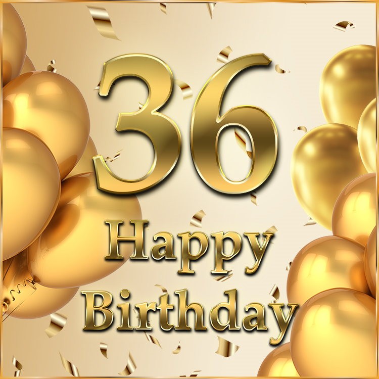 Happy 36th Birthday Greeting Card with golden number and confetti (square shape image)