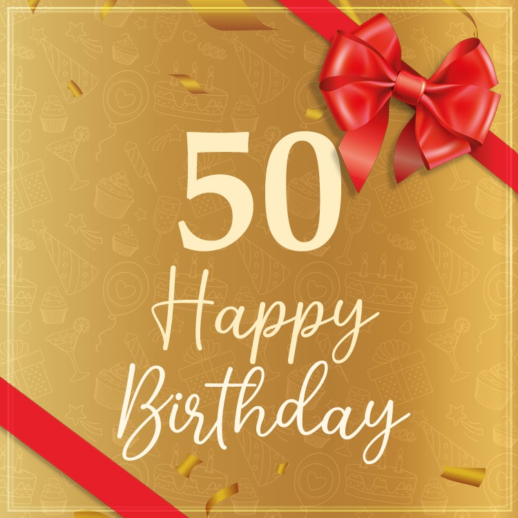 Happy 50th Birthday image with red bow and ribbon (square shape image)