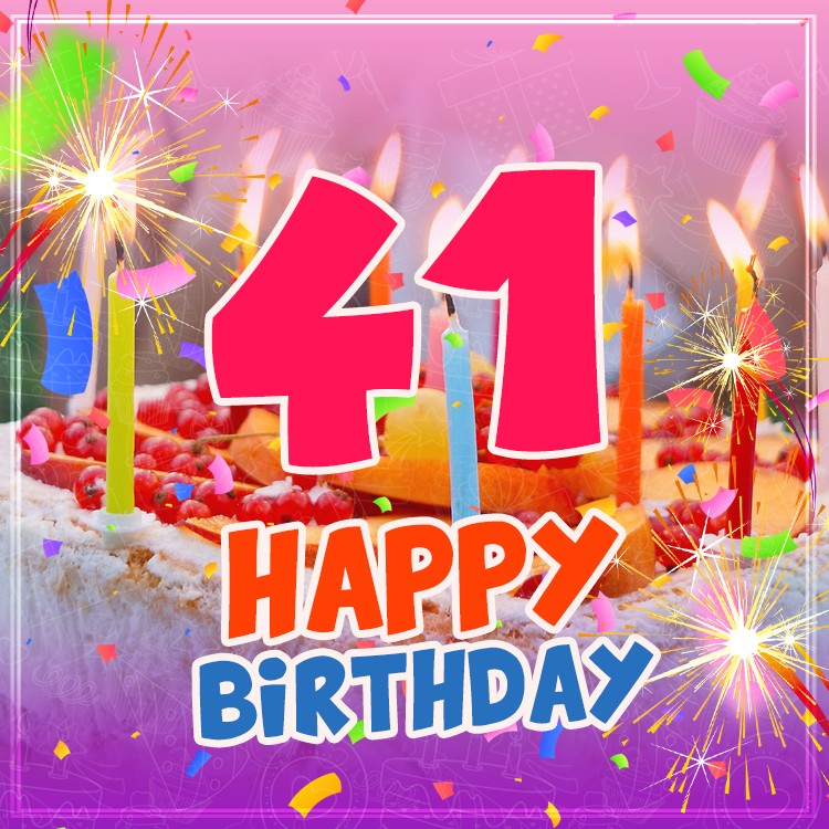 Happy 41st Birthday Greeting Card with cake and candles (square shape image)