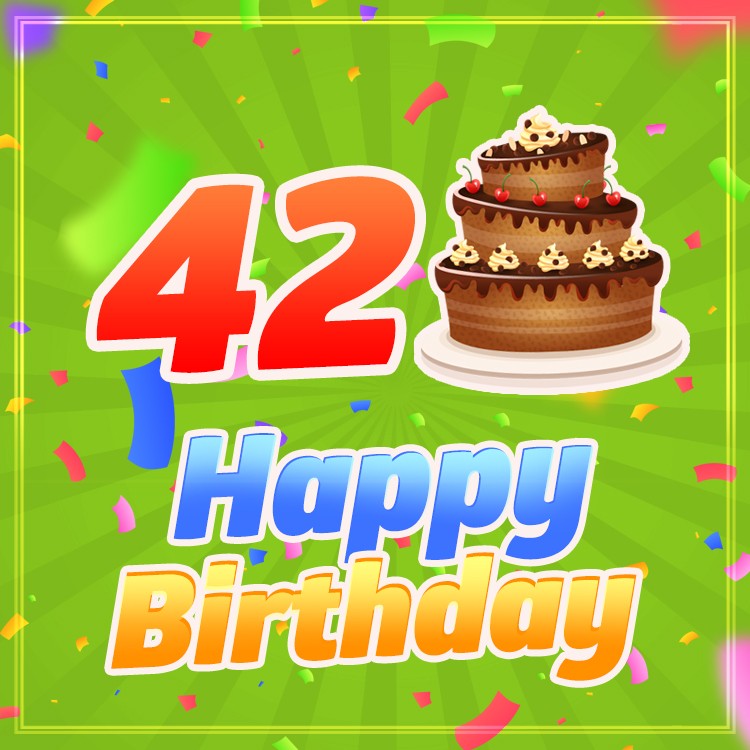 Happy 42nd Birthday Image with cartoon chocolate cake (square shape image)