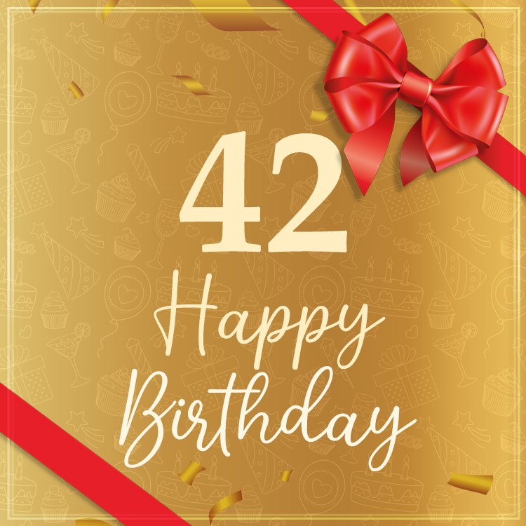 Happy 42nd Birthday elegant image with red bow and ribbon (square shape image)