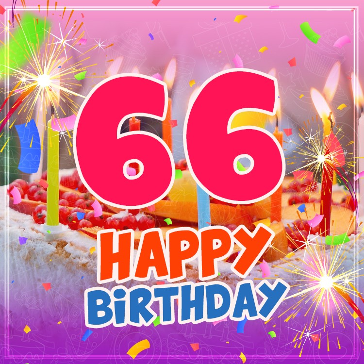 Happy 66th Birthday image with cake and candles (square shape image)