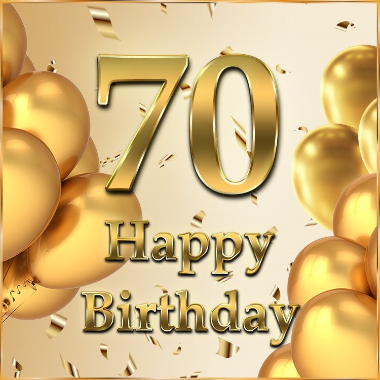 Happy 70th Birthday Greeting Card with golden number (square shape image)