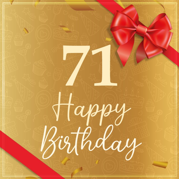 Happy 71st Birthday image with red bow and ribbon (square shape image)