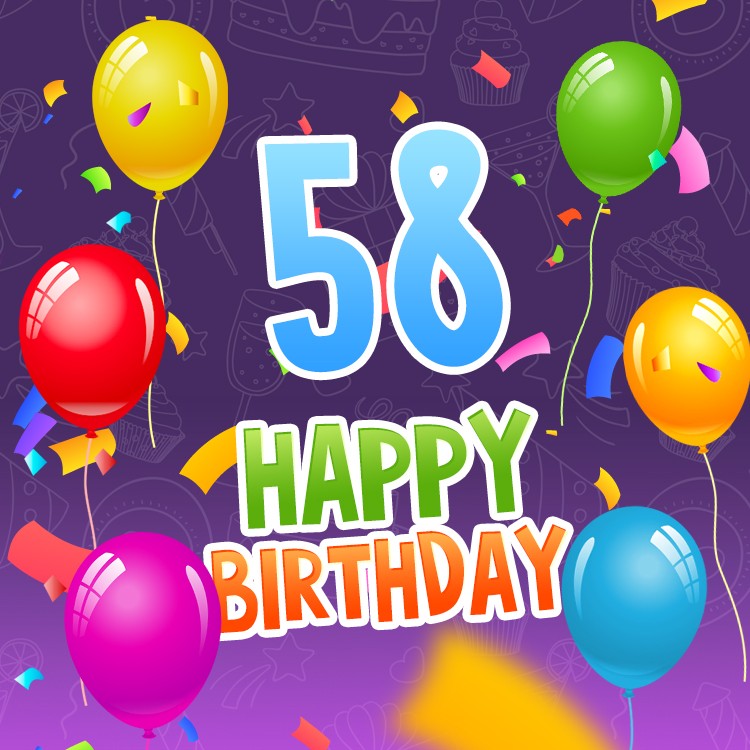 Happy 58th Birthday Greeting Card with colorful balloons (square shape image)