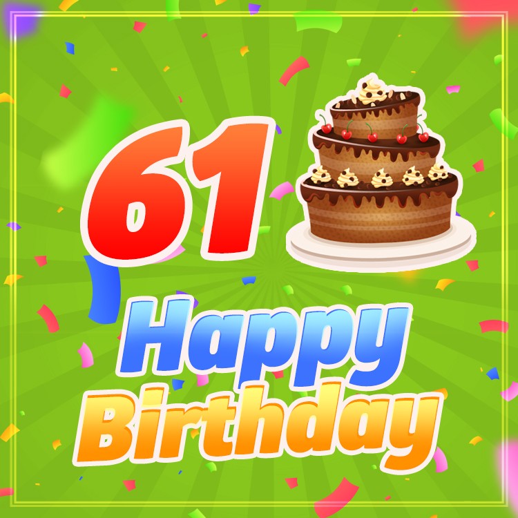 Happy 61st Birthday picture with cartoon chocolate cake (square shape image)