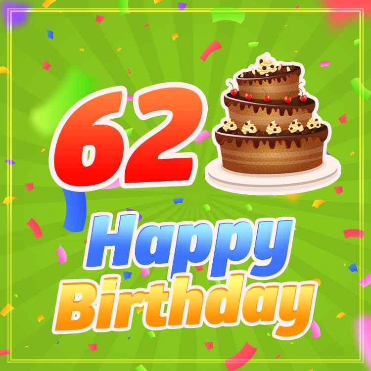 Happy 62nd Birthday picture with cartoon chocolate cake on the green background (square shape image)